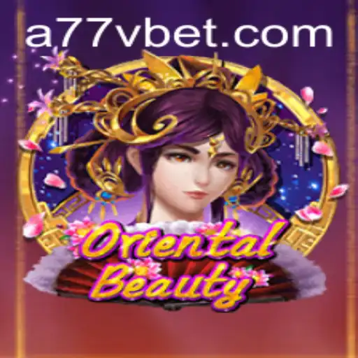 Descubra o Fascinante Mundo de OrientalBeauty com 77vbet